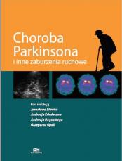 Choroba Parkinsona i inne zaburzenia ruchowe
